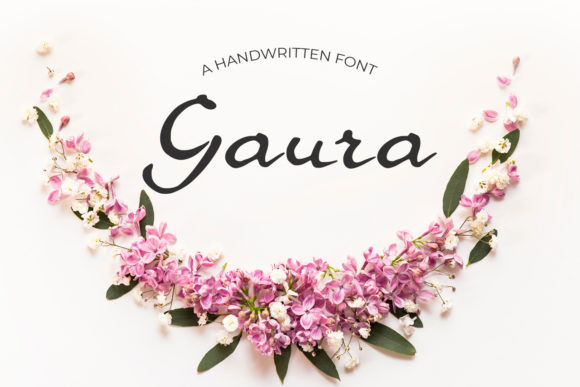 Gaura Font Review: A Sweet and Dainty Script for Personalized Branding