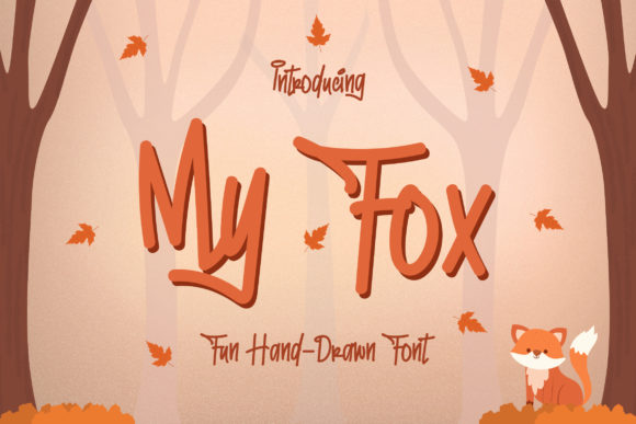 My Fox: A Playful Font for Eye-Catching Campaigns