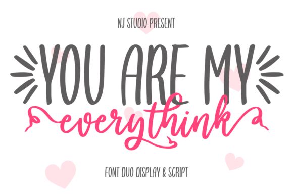 You Are My Everythink Font Review